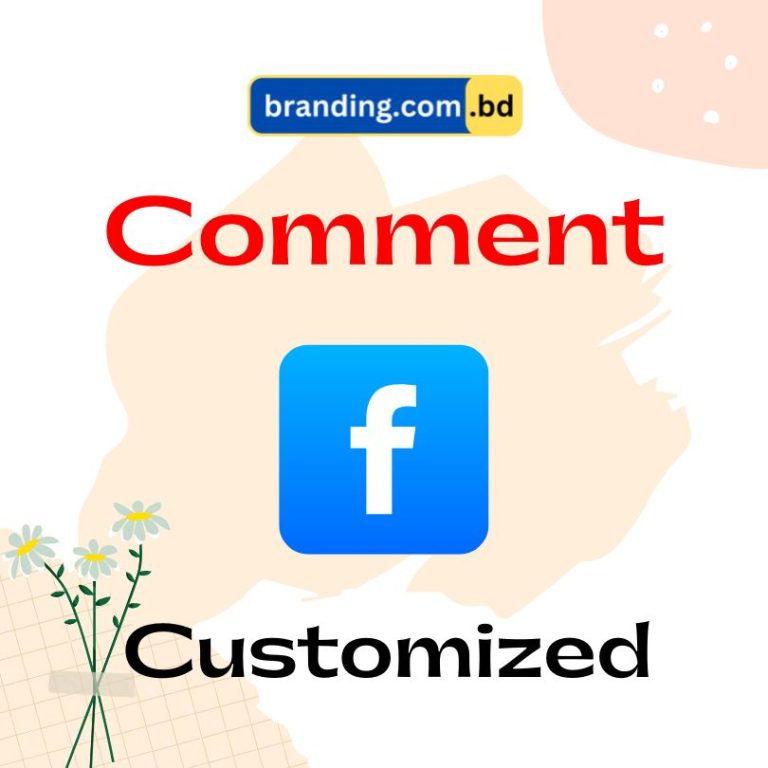 100 Facebook Customized Comment Service (BD Real ID) - Branding.com.bd