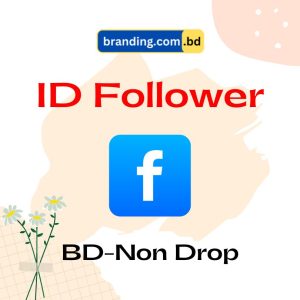 Facebook Non Drop BD Follower Service by Branding.com.bd