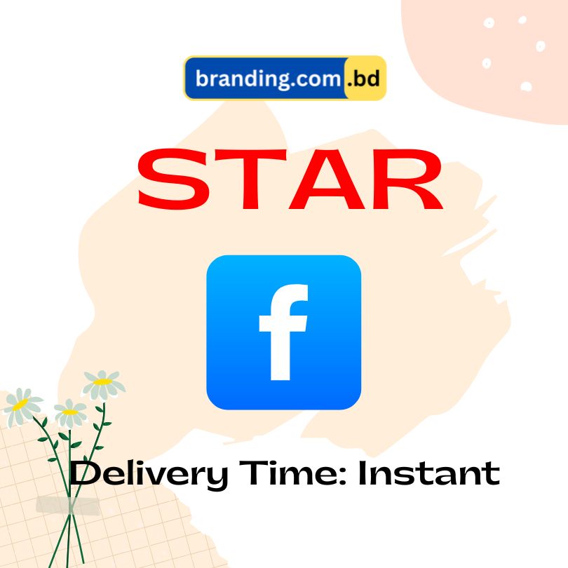 Facebook Star Service by Branding.com.bd